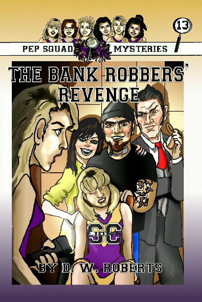 The Bank Robbers' Revenge