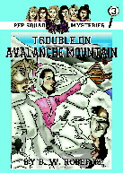 Trouble on Avalance
                                            Mountain