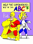 Help
                                                    the Superheores with
                                                    the ABCs