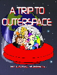 A Trip
                                                    Through Outer Space